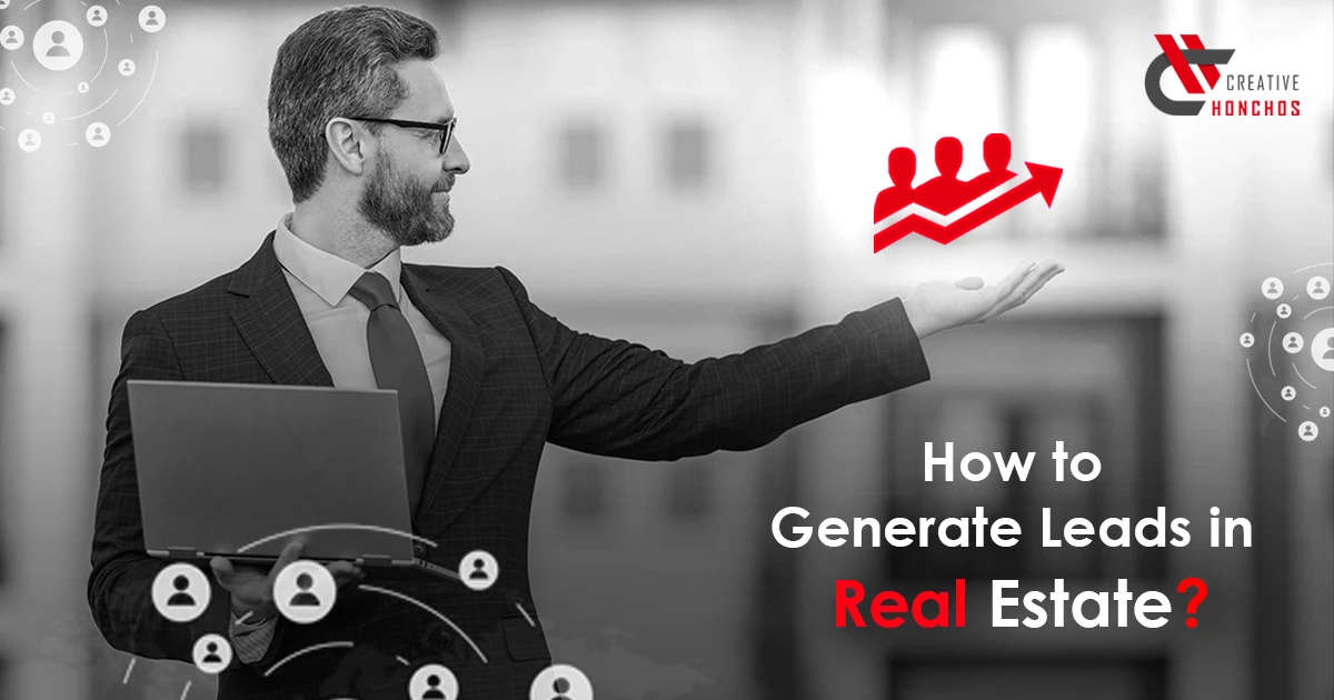 How to Generate Leads in Real Estate